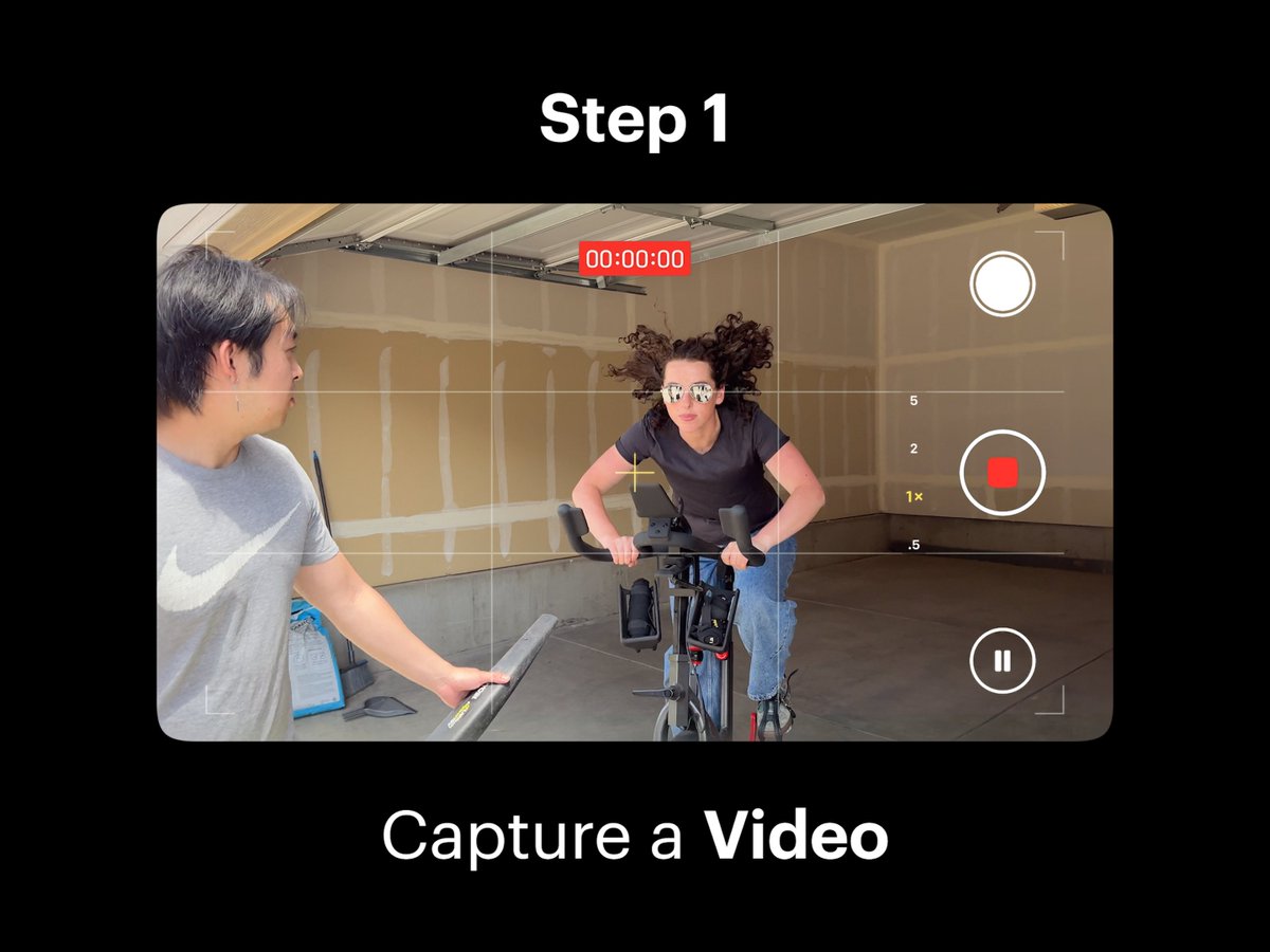 Step 1: Capture a Video 1